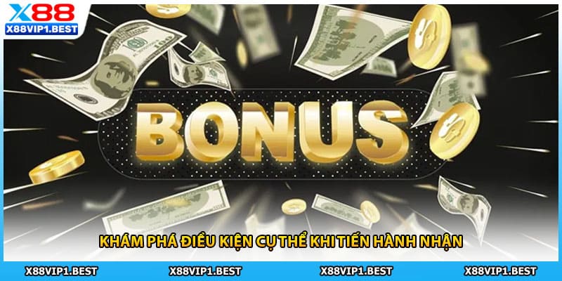 Khám phá điều kiện cụ thể khi tiến hành nhận